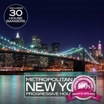 Metropolitan House New York Vol.3 (Progressive House Edition) (2012)