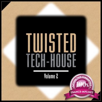 VA - Twisted Tech House Vol 2 (2012)