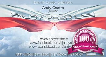 Andy Castro - Enjoy Your Life 017 24-11-2012