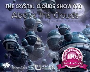 Above the Clouds - The Crystal Clouds Show 060 (04-12-2012)