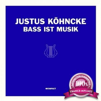 Justus Kohncke - Bass ist Musik (2012)