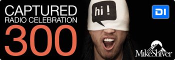 Mike Shiver - Captured Radio Episode 300 Celebration (12-12-2012)