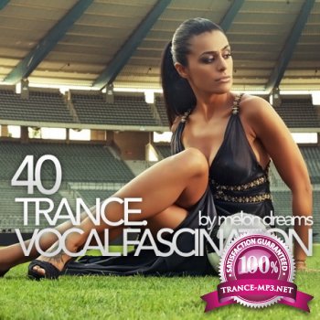 Trance. Vocal Fascination 40 (2012)