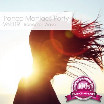 Trance Maniacs Party: Trancefer Wave #119 (2012)