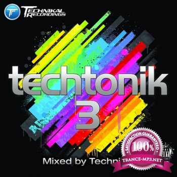 Techtonik 3 (Mixed By Technikal) (2012)