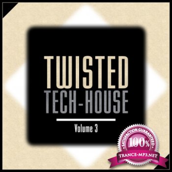 VA - Twisted Tech House Vol 3 (2012)