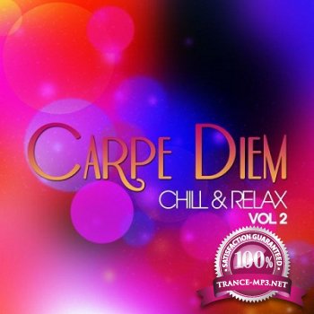 Carpe Diem: Chill & Relax Vol.2 (2012)