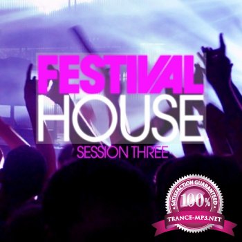 VA - Festival House Session 3 (2012)