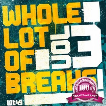 A Whole Lot Of Breaks Vol.3 (2012)