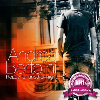 Andrea Bertolini - Ready for Another Night (2012)