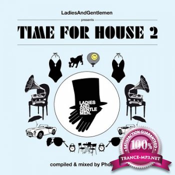 Time For House 2 (Compiled By Phonique) (2012)