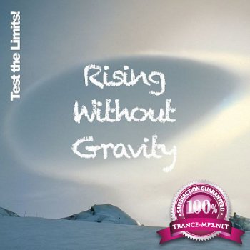 Test the Limits! – Rising Without Gravity (2012)
