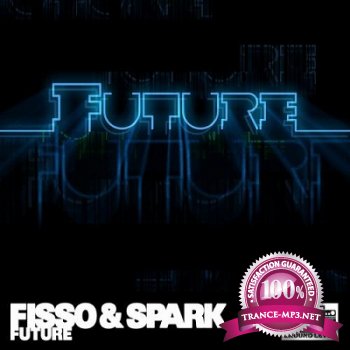 Fisso & Spark - Future (2013)