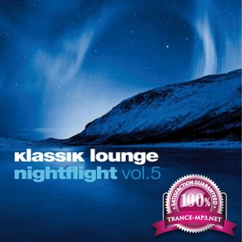 Klassik Lounge Nightflight Vol.05 (compiled by DJ Nartak) (2013)