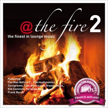 @ The Fire Vol 2 The Finest In Lounge Music (2013)