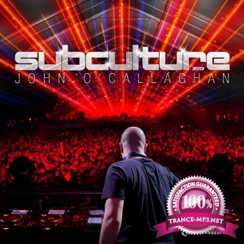 John O'Callaghan - Subculture 2013 (LOSSLESS) (2013)