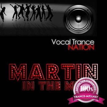 Martin in the Mix - Vocal Trance Nation Episode 056 (2013-01-21)