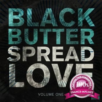 Black Butter Spread Love Vol.1 (2013)