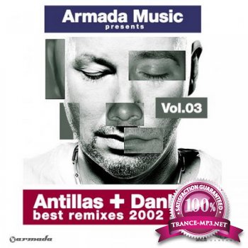 Antillas & Dankann Best Remixes 2002-2012 Vol.3 (2013)