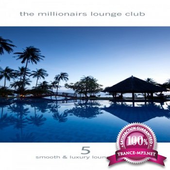The Millionairs Lounge Club Vol.5 (2013)