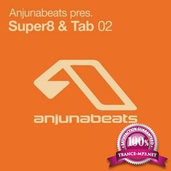 Anjunabeats pres. Super8 & Tab 02 (Feb 2013)