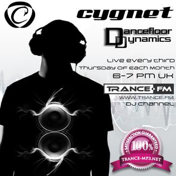 Cygnet Sounds Pres. Dancefloor Dynamics Radio Show 011 (Feb 2013)