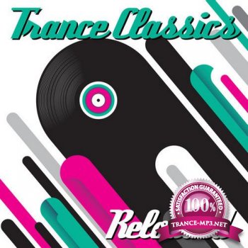 Trance Classics Reloaded (2013)