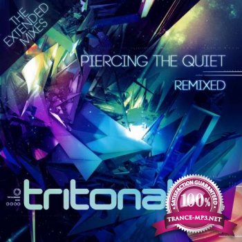 Tritonal - Piercing The Quiet (Remixed) (The Extended Mixes) (2013) MP3