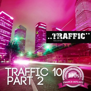 Traffic 100 Part 2 (2013)