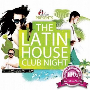 The Latin House Club Night (2013)