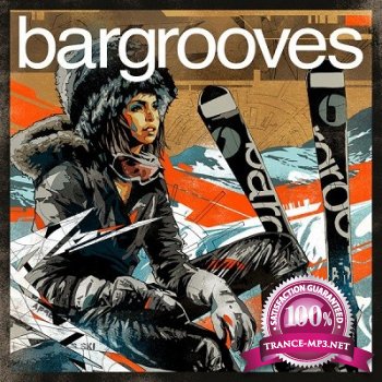 Bargrooves Apres Ski 2.0 (2013)