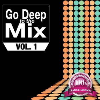 Go Deep to the Mix Vol.1 (2013)