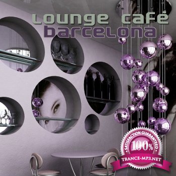 Lounge Cafe Barcelona (2013)