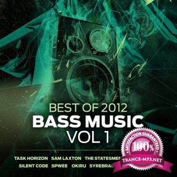 Bass Music: Best Of 2012-2013 Vol.1 (2012)