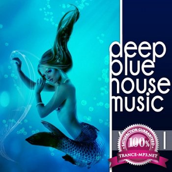 Deep Blue Housemusic Vol.1 (2012)