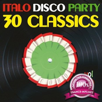 Italo Disco Party Vol.2 (30 Classics From Italian Records) (2013)