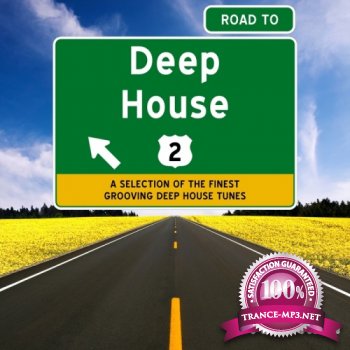 VA - Road To Deep House Vol 2 (2013)