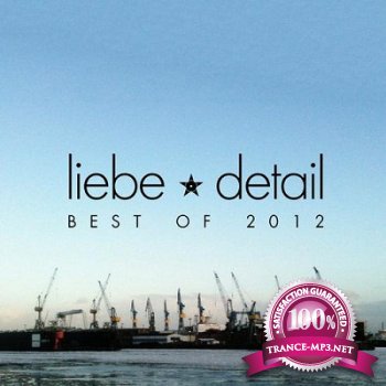 Liebe Detail Best Of 2012 (2013)