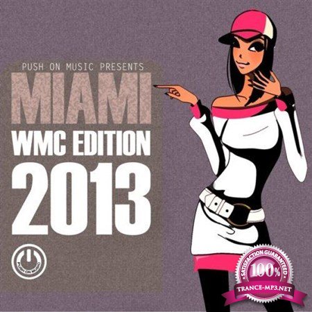 Push On Music Presents Miami Wmc Edition 2013 (2013)