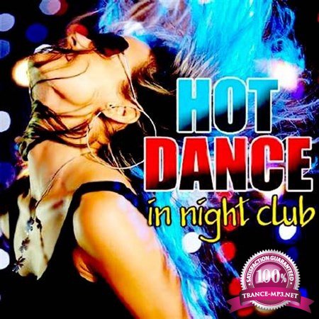 Hot Dance In Night Club (2013)