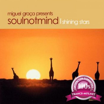 Miguel Graca Presents Soulnotmind - Shining Stars (2013)
