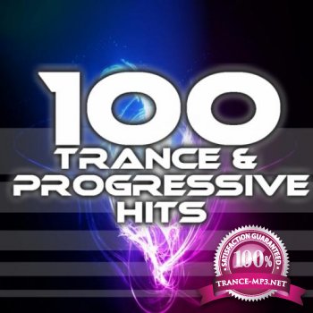 100 Trance & Progressive Hits (2013)