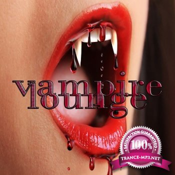 Vampire Lounge Vol.1 (Take A Bite Of Dark Bloody Classic Lounge & Chill Out) (2012)