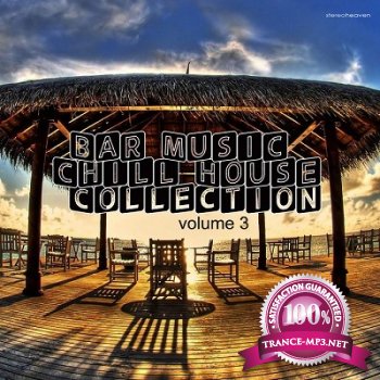 Bar Music Chillhouse Collection Vol.3 (2013)