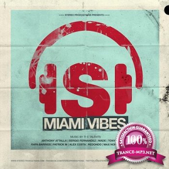Stereo Productions: Miami Vibes (2013)