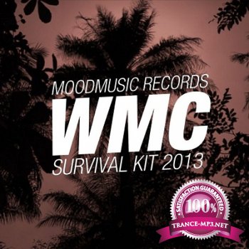 Moodmusic Records WMC Survival Kit 2013 (2013)
