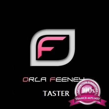 Orla Feeney - TASTER 018 (2013-03-25)