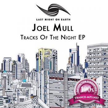Joel Mull  Tracks Of The Night EP (2013)