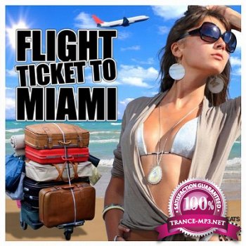 Flight Ticket To Miami (WMC Edition Selected By ACK) (2013)