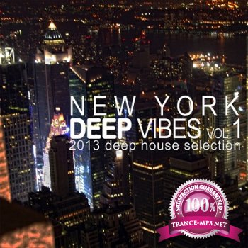 New York Deep Vibes Vol.1: 2o13 Deep House Selection (2013)